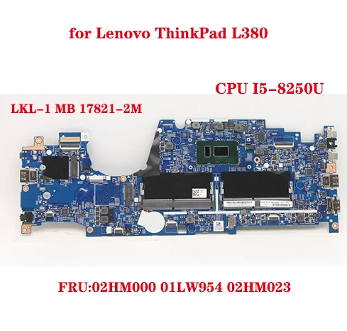  ũе L380 Ʈ , LKL-1 MB 17821-2M, 448.0CT04.002M, CPU I5-8250U , 02HM000 01LW954 02HM023, α ǰ
